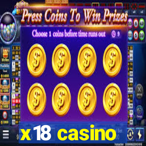 x18 casino